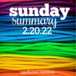 Sunday Summary: 2.20.22