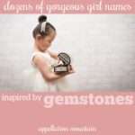 Gemstone Names for Girls: Opal, Topaz, Pearl