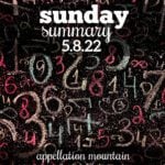 Sunday Summary 5.8.22