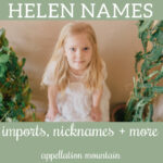 Helen Names: Elena, Helene, and Nell