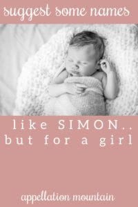 Name Help: Girl Names like Simon
