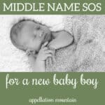 Name Help: A Middle Name for a New Son