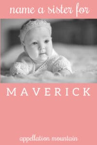 Name Help: A Sister for Maverick
