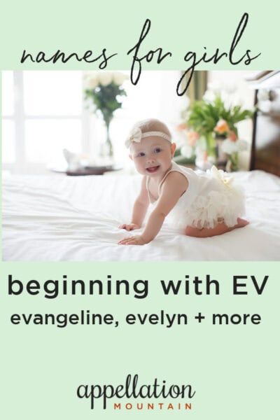 Names Like Eve: Rare Evadne, Classic Evelyn and More - Appellation Mountain