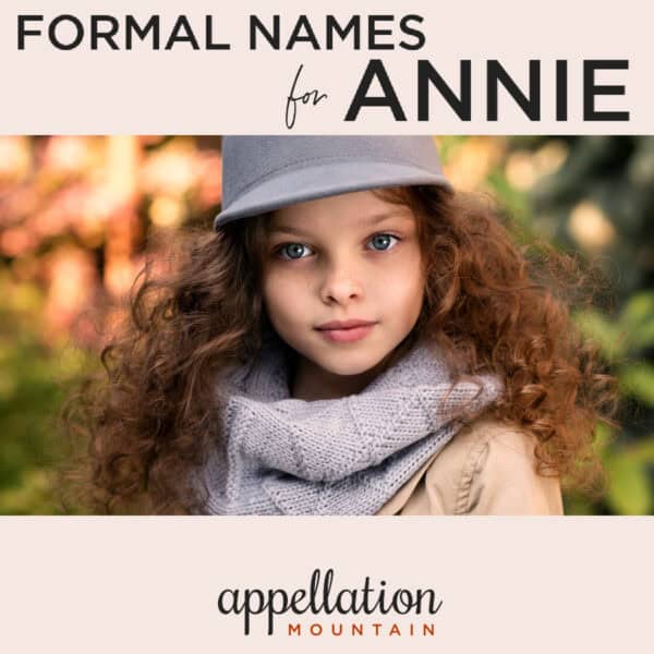 girl child with long, curly hair wearing gray hat and scarf; "Anna Names; Formal Names for Annie"