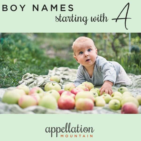 baby boy on blanket with lots of apples; boy names starting with A