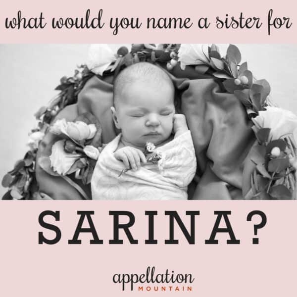 Name Help: Sister for Sarina