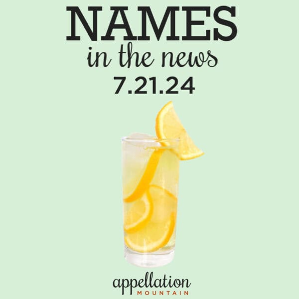 names in the news 7.21.24