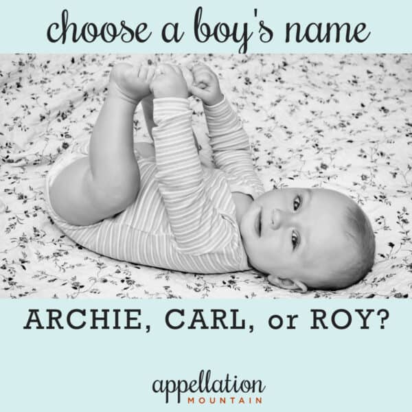 Name Help: Archie, Carl, or Roy?