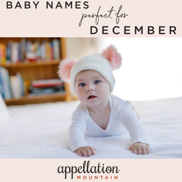 baby in knit hat with pom poms crawling on white rug with pink background and text "Baby Names Perfect for December"