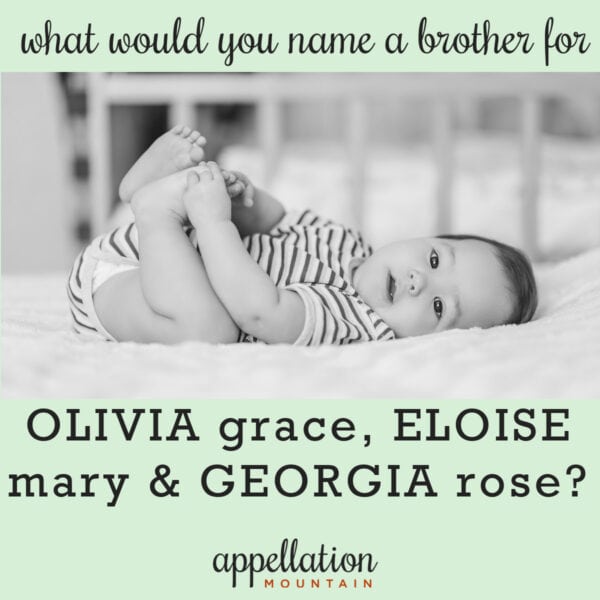 baby boy wearing striped onesie on his back in a crib; "name a brother for Olivia, Eloise, and Georgia"