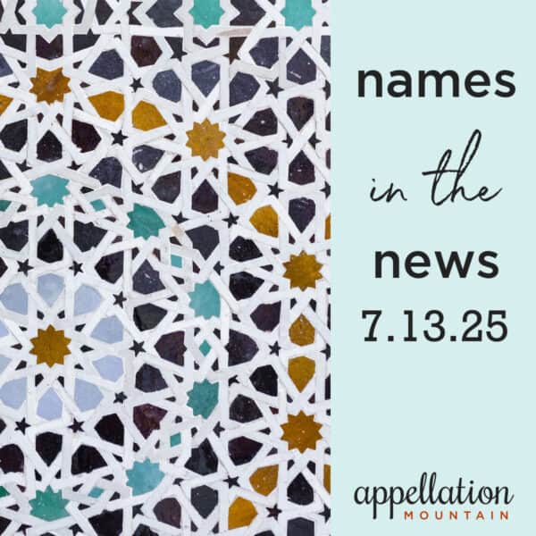tile pattern; baby names in the news 7.13.25