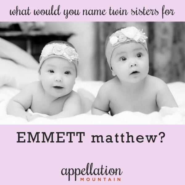twin baby girls wearing headbands; name twin sisters for Emmett Matthew