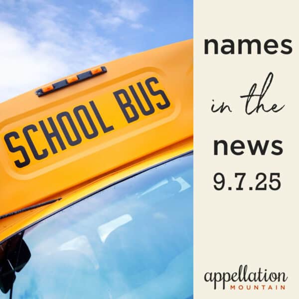top part of a school bus; names in the news 9.7.25