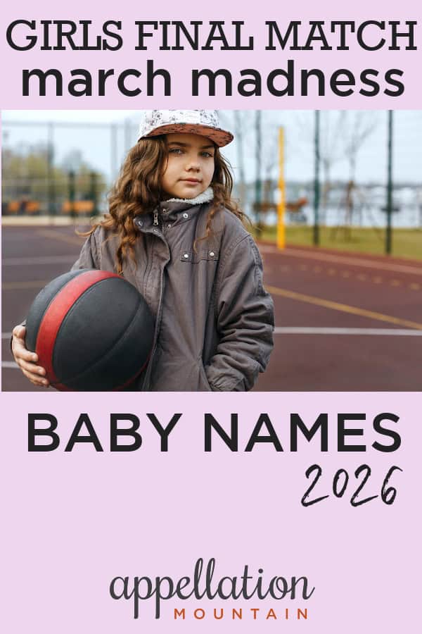 girl child with long wavy brown hair wearing dark olive coat and baseball hat holding basketball on court outdoors; March Madness Baby Names 2026 Girls Final
