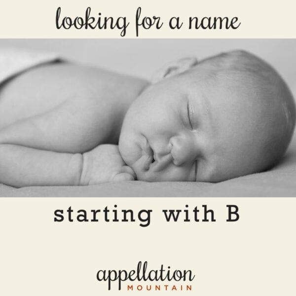 sleeping newborn; B names for a firstborn