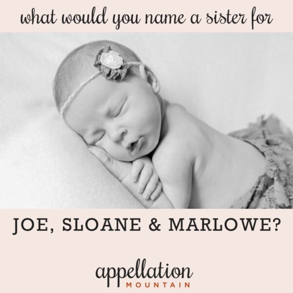 sleeping baby girl wearing headband and ruffled tutu; names like Sloane, Marlowe, and Joe