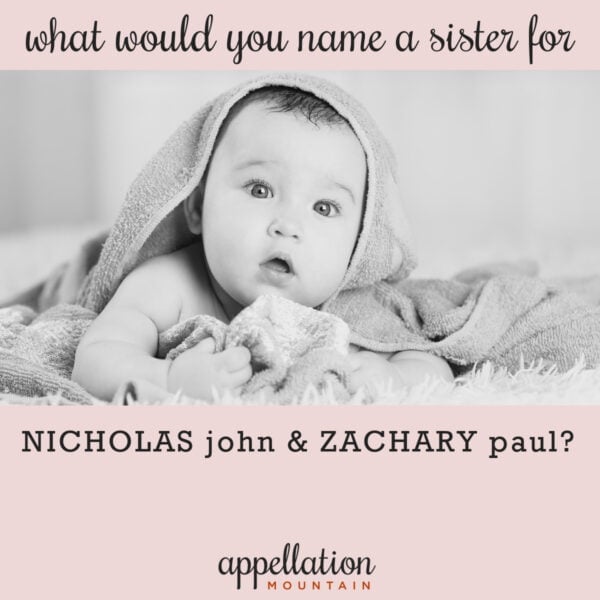 baby under towel, propped up on forearms; naming a sister for Nicholas and Zachary