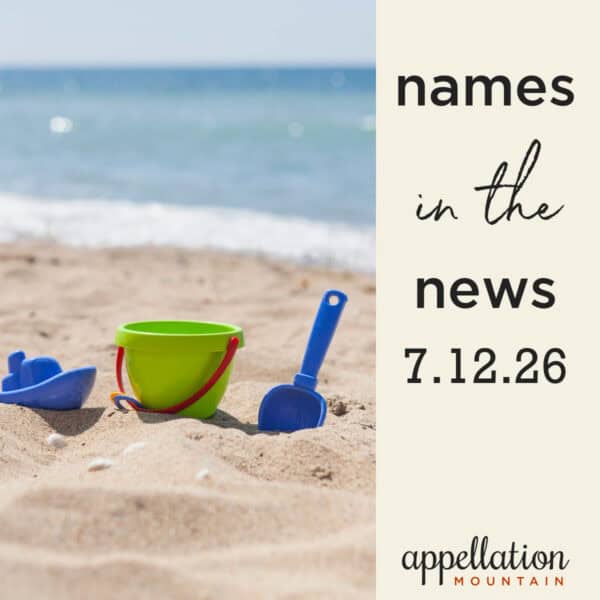sand toys on beach; names in the news 7.12.26